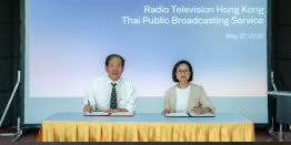 Thai PBS and RTHK Sign MOU to Deepen Public Media Cooperation Across Content and Expertise